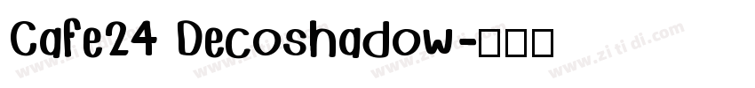 Cafe24 Decoshadow字体转换